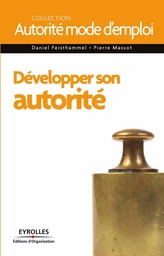 Développer son autorité