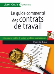 Le guide commenté des contrats de travail