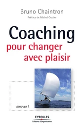 Coaching pour changer avec plaisir