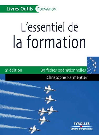 L'essentiel de la formation - Christophe Parmentier - Eyrolles