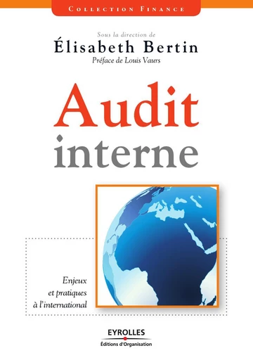 Audit interne - Elisabeth Bertin, Collectif - Editions d'Organisation - Eyrolles