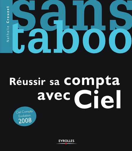 Réussir sa compta avec Ciel - Nathalie Crouzet - Eyrolles