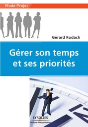 Gérer son temps et ses priorités