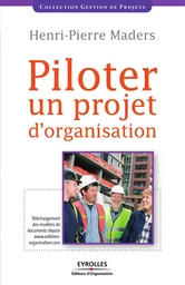 Piloter un projet d'organisation