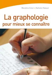 La graphologie pour mieux se connaître