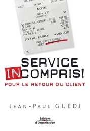 Service incompris !