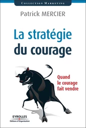 La stratégie du courage