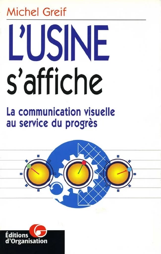 L'usine s'affiche - Michel Greif - Eyrolles