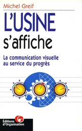 L'usine s'affiche