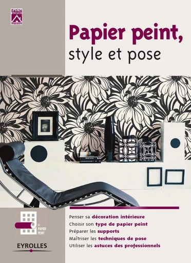 Papier peint, style et pose - Collectif Eyrolles - Eyrolles