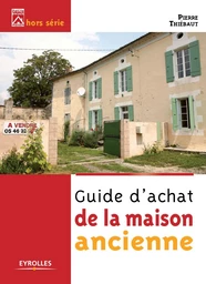 Guide d'achat de la maison ancienne