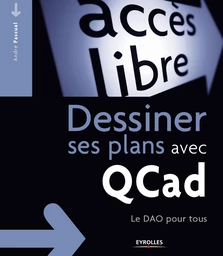 Dessiner ses plans avec QCad