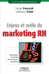 Enjeux et outils du marketing RH