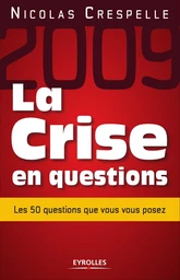 La crise en questions