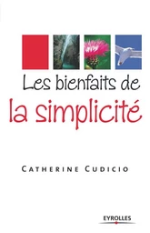 Les bienfaits de la simplicité