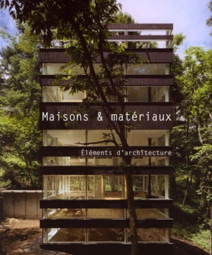 Maisons et matériaux - Cristina Paredes - Loft publications