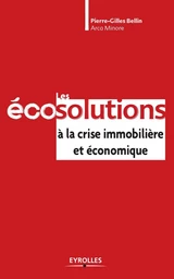 Les éco-solutions à la crise immobilière et économique