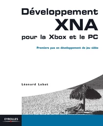 Développement XNA pour la Xbox et le PC