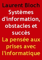 La pensée aux prises avec l'informatique