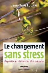 Le changement sans stress