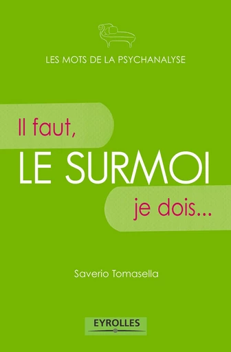 Le surmoi - Saverio Tomasella - Eyrolles