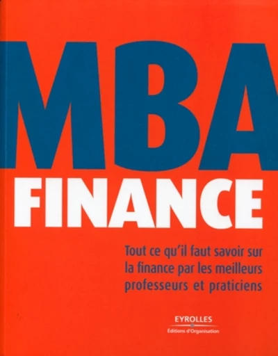 MBA Finance - Collectif - Editions d'Organisation - Editions d'Organisation