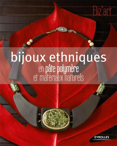 Bijoux ethniques -  Eliz'art - Eyrolles