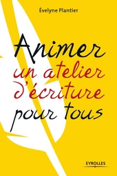 Animer un atelier d'écriture pour tous