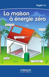 La maison à énergie zéro