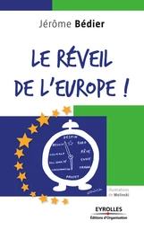 Le réveil de l'Europe !