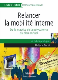 Relancer la mobilité interne