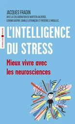 L'intelligence du stress