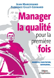 Manager la qualité pour la première fois