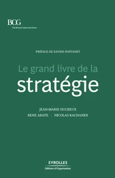 Le grand livre de la stratégie