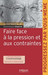 Faire face à la pression et aux contraintes