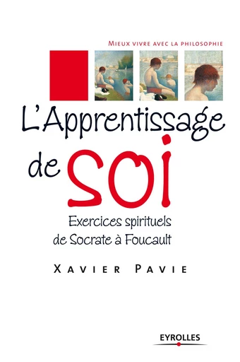 L'apprentissage de soi - Xavier Pavie - Eyrolles