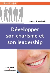 Développer son charisme et son leadership