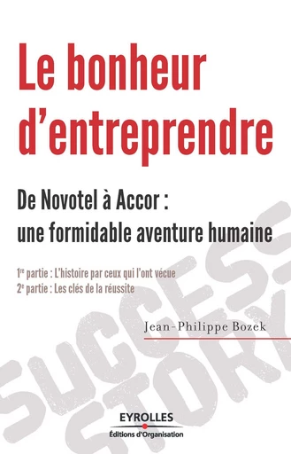 Le bonheur d'entreprendre - Jean-Philippe Bozek - Eyrolles