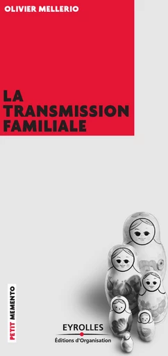 La transmission familiale - Olivier Mellerio - Eyrolles