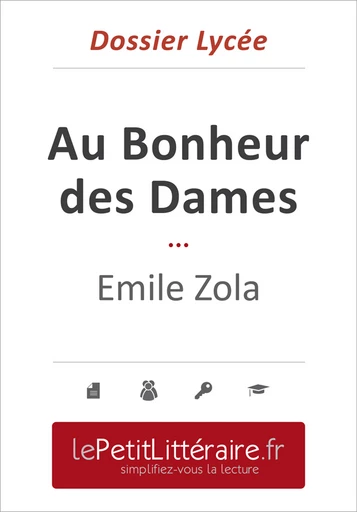 Au Bonheur des Dames - Émile Zola (Dossier lycée) - Anne Delandmeter - Primento Editions