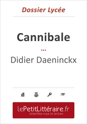 Cannibale - Didier Daeninckx (Dossier lycée)