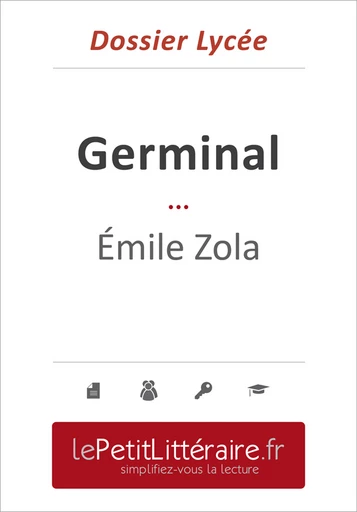 Germinal - Émile Zola (Dossier lycée) - Hadrien Seret - Primento Editions