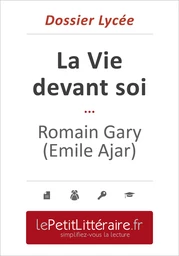 La Vie devant soi - Romain Gary (Émile Ajar) (Dossier lycée)