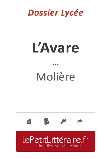 L'Avare - Molière (Dossier lycée) - Florence Meurée - Primento Editions