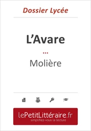 L'Avare - Molière (Dossier lycée)