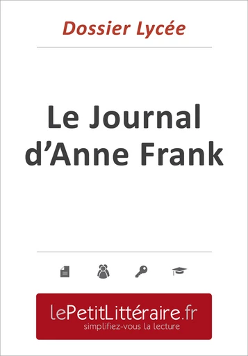 Le journal d'Anne Frank - Anne Frank (Dossier lycée) - Florence Meurée - Primento Editions