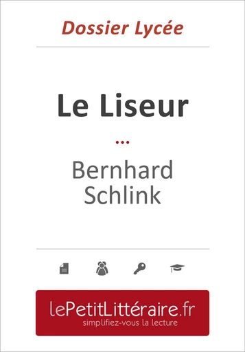 Le Liseur - Bernhard Schlink (Dossier lycée) - Mélanie Kuta - Primento Editions