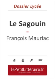 Le Sagouin - François Mauriac (Dossier lycée)