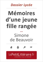 Mémoire d'une jeune fille rangée - Simone de Beauvoir (Dossier lycée) - Natacha Cerf - Primento Editions