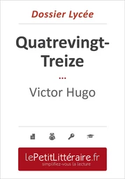 Quatrevingt-Treize - Victor Hugo (Dossier lycée)